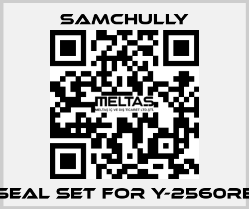 seal set for Y-2560RE Samchully