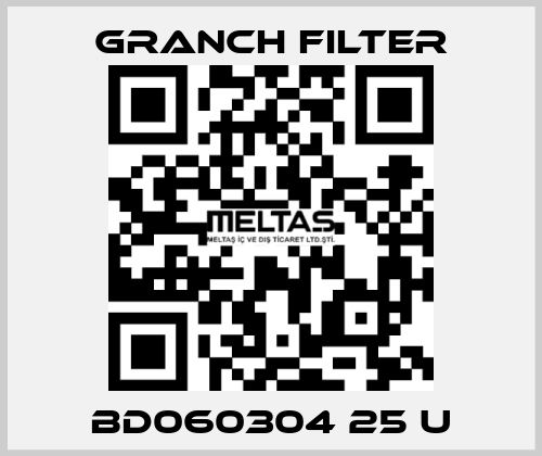 BD060304 25 U GRANCH FILTER