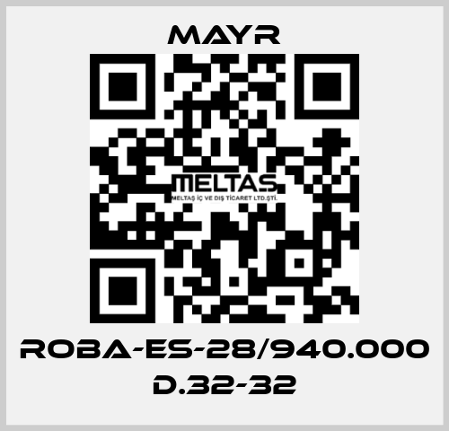 ROBA-ES-28/940.000 D.32-32 Mayr