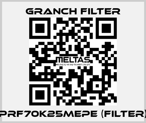 PRF70K25MEPE (Filter) GRANCH FILTER