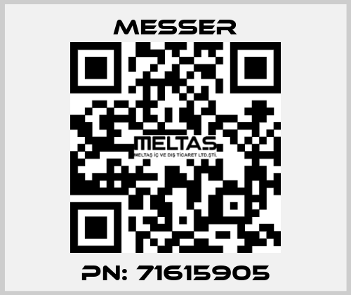 PN: 71615905 Messer