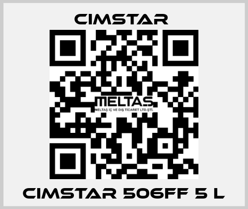 CIMSTAR 506FF 5 L Cimstar 