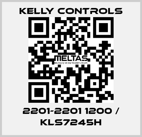 2201-2201 1200 / KLS7245H Kelly Controls