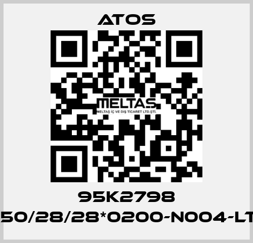 95K2798 CK-9-50/28/28*0200-N004-LT-B1X1 Atos