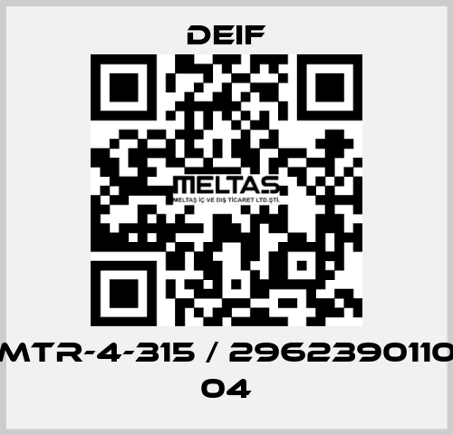 MTR-4-315 / 2962390110 04 Deif