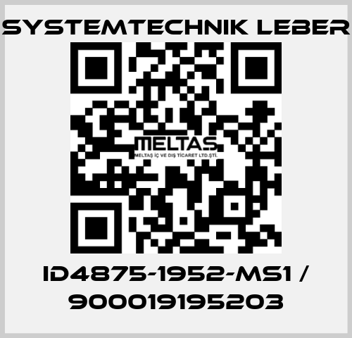 ID4875-1952-MS1 / 900019195203 Systemtechnik LEBER