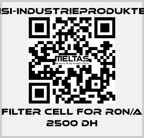 filter cell for R0N/A 2500 DH ISI-Industrieprodukte