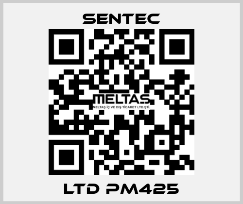 LTD PM425 SENTEC