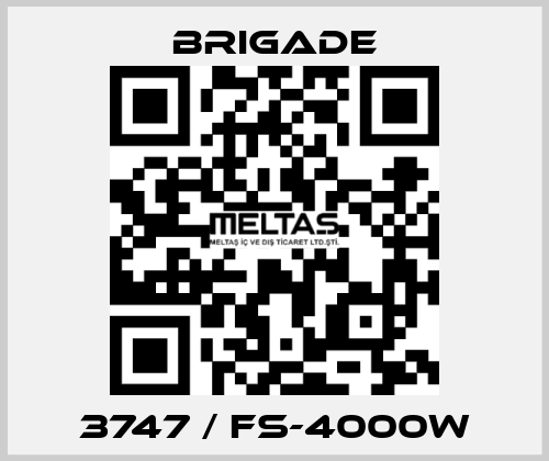 3747 / FS-4000W Brigade