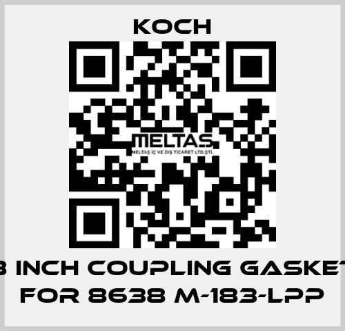 8 INCH Coupling Gasket for 8638 M-183-LPP KOCH