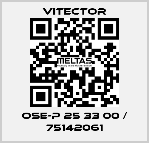 OSE-P 25 33 00 / 75142061 vitector