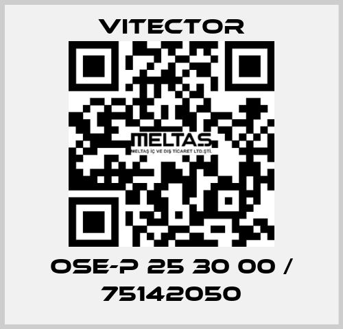 OSE-P 25 30 00 / 75142050 vitector