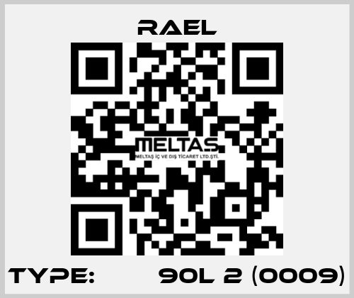 Type: МІА 90L 2 (0009) RAEL