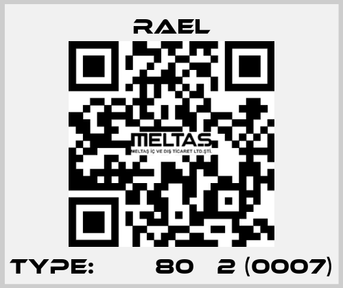 Type: МІА 80В 2 (0007) RAEL