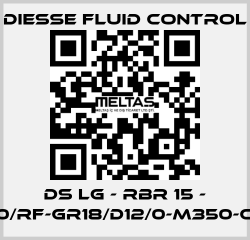 DS LG - RBR 15 - 25/40/RF-GR18/D12/0-M350-CS/CS DIESSE Fluid Control