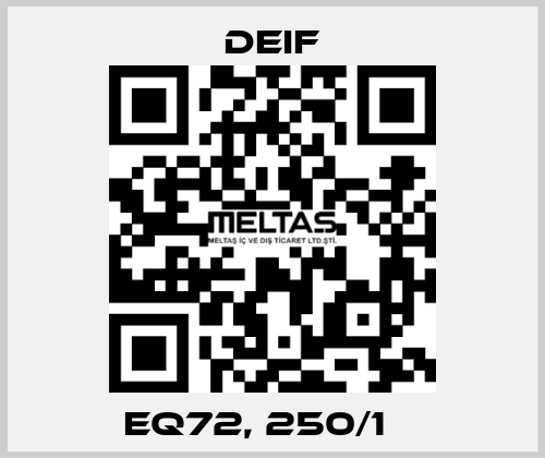 EQ72, 250/1 А Deif