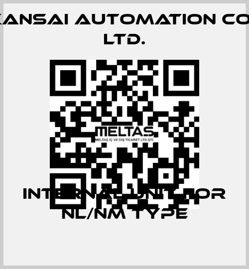 Internal unit for NL/NM type KANSAI Automation Co., Ltd.