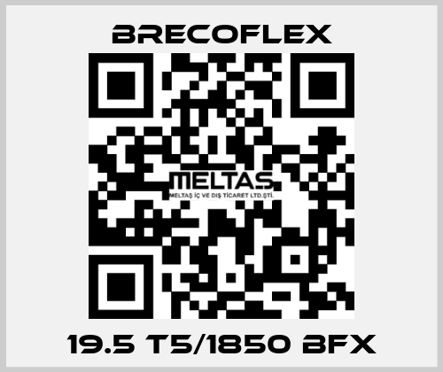 19.5 T5/1850 BFX Brecoflex