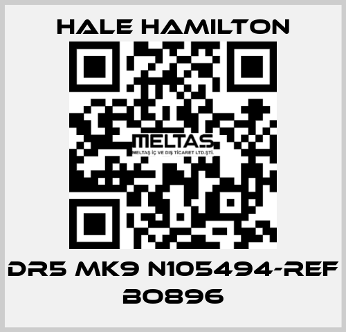 DR5 MK9 N105494-REF BO896 HALE HAMILTON