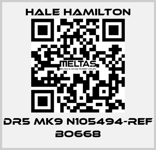 DR5 MK9 N105494-REF BO668 HALE HAMILTON