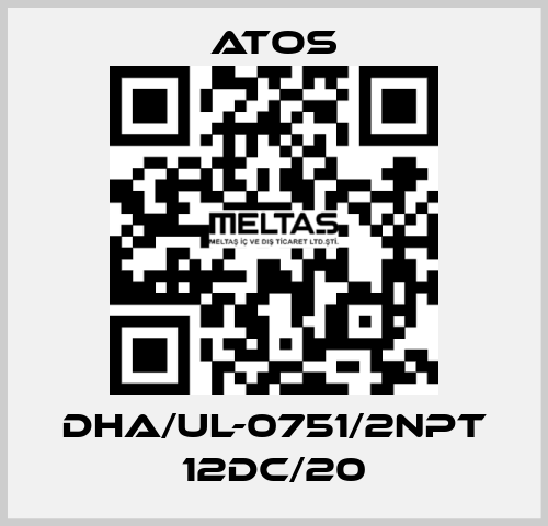 DHA/UL-0751/2NPT 12DC/20 Atos