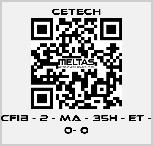 CFIB - 2 - MA - 35H - ET - 0- 0 CeTech