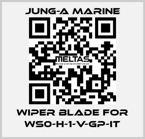 Wiper blade for WS0-H-1-V-GP-IT JUNG-A MARINE