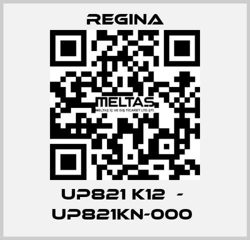 UP821 K12  -  UP821KN-000  Regina