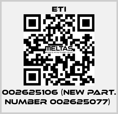 002625106 (new part. number 002625077)  Eti