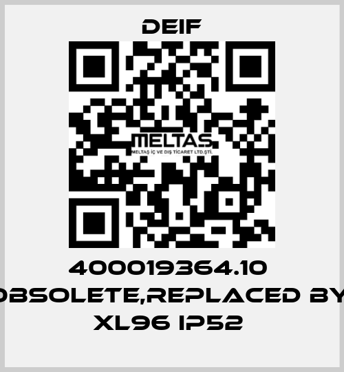 400019364.10  obsolete,replaced by  XL96 IP52  Deif