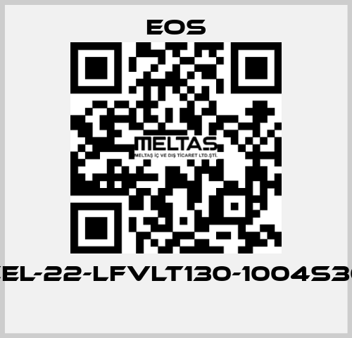 CEL-22-LFVLT130-1004S30  EOS